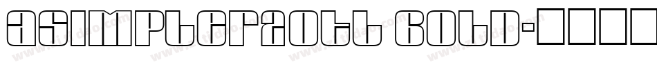 aSimpler2Otl Bold字体转换